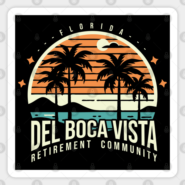 Del Boca Vista - Retirement Community Florida Magnet by Trendsdk